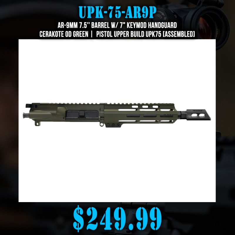 AR-9mm 7.5'' Barrel W/ 7" Keymod handguard Cerakote OD Green| Pistol Upper Build UPK75 [ASSEMBLED]