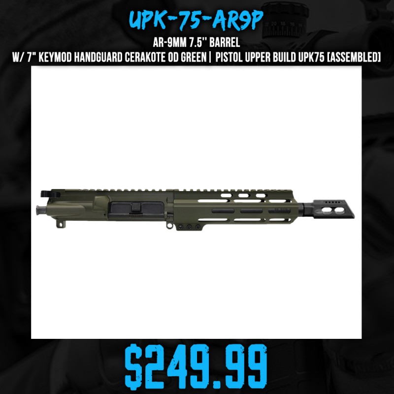 AR-9mm 7.5'' Barrel W/ 7" Keymod handguard Cerakote OD Green| Pistol Upper Build UPK75 [ASSEMBLED]
