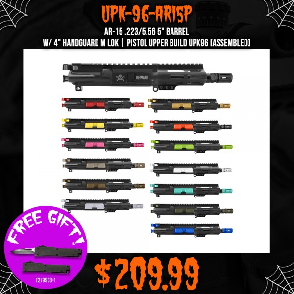 AR-15 .223/5.56 5" Barrel W/ 4" Handguard M Lok| PISTOL UPPER BUILD UPK96 [ASSEMBLED]