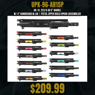 AR-15 .223/5.56 5" Barrel W/ 4" Handguard M Lok| PISTOL UPPER BUILD UPK96 [ASSEMBLED]