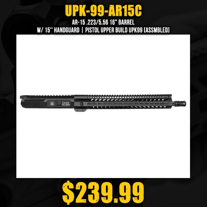 AR-15 .223/5.56 16" Barrel  W/ 15'' Handguard || Pistol Upper Build UPK99 [ASSMBLED]