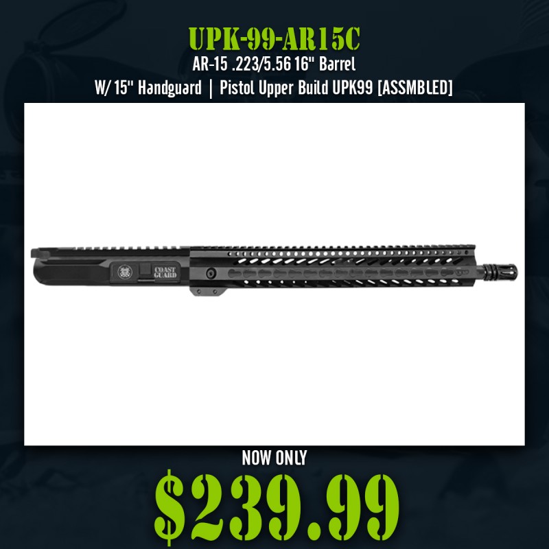 AR-15 .223/5.56 16" Barrel  W/ 15'' Handguard || Pistol Upper Build UPK99 [ASSMBLED]